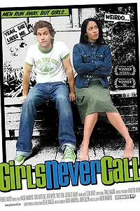Главный постер фильма «Girls Never Call (2005)»