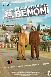 Постер к фильму «Straight Outta Benoni (2005)»