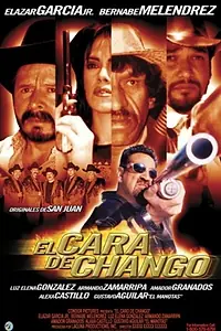 Постер к фильму «El cara de chango (2003)»
