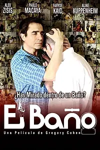 Постер к фильму «El baño (2005)»