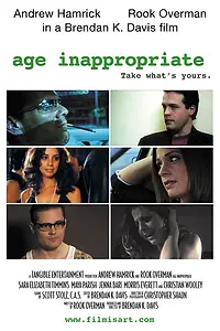 Постер к фильму «Age Inappropriate (2005)»