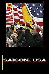Постер к фильму «Saigon, U.S.A. (2004)»