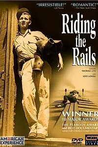Постер к фильму «Riding the Rails (1997)»