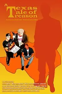 Постер к фильму «A Texas Tale of Treason (2006)»