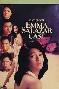 Главный постер фильма «Emma Salazar Case (1991)»
