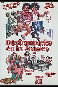 Главный постер фильма «Destrampados en Los Angeles (1987)»