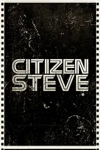 Постер к фильму «Citizen Steve (1987)»