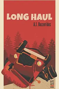 Главный постер фильма «The Long Haul of A.I. Bezzerides (2005)»