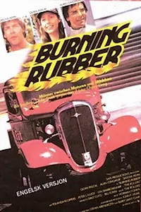 Постер к фильму «Burning Rubber (1981)»