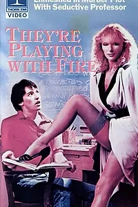 Главный постер фильма «Они играют с огнём (1984)»