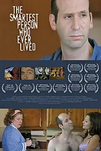 Главный постер фильма «The Smartest Person Who Ever Lived (2005)»