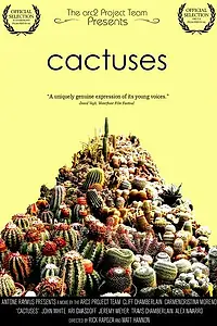 Постер к фильму «Cactuses (2006)»