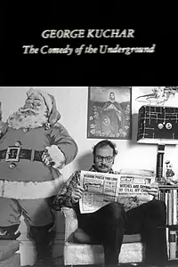 Главный постер фильма «George Kuchar: The Comedy of the Underground (1983)»