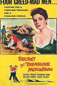 Главный постер фильма «Secret of Treasure Mountain (1956)»
