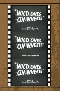 Главный постер фильма «Wild Ones on Wheels (1962)»