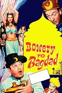 Постер к фильму «Bowery to Bagdad (1954)»