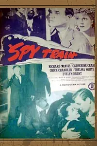 Постер к фильму «Spy Train (1943)»