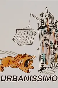 Главный постер мультфильма «Урбаниссимо (1967)»