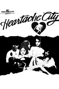 Главный постер фильма «Heartache City (1985)»
