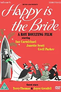Главный постер фильма «Happy Is the Bride (1958)»
