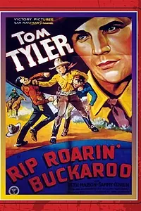 Постер к фильму «Rip Roarin' Buckaroo (1936)»