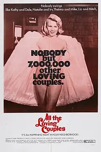 Главный постер фильма «All the Loving Couples (1969)»