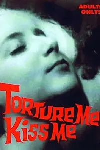 Главный постер фильма «Терзай меня, целуй меня (1970)»