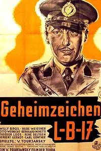 Главный постер фильма «Тайный номер LB 17 (1938)»