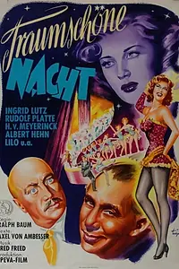 Главный постер фильма «Traumschöne Nacht (1952)»