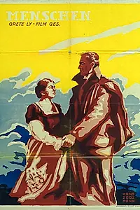 Постер к фильму «Menschen (1920)»