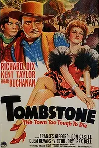 Постер к фильму «Tombstone: The Town Too Tough to Die (1942)»