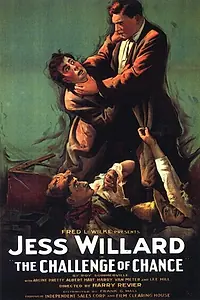 Главный постер фильма «The Challenge of Chance (1919)»