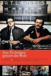 Главный постер фильма «Den Tüchtigen gehört die Welt (1981)»