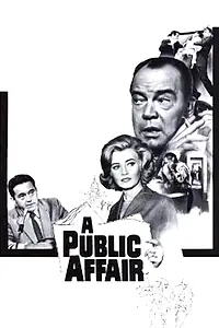 Главный постер фильма «Общественное дело (1962)»