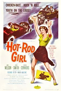 Главный постер фильма «Hot Rod Girl (1956)»