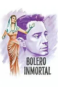 Главный постер фильма «Bolero inmortal (1958)»