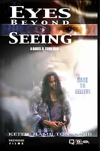 Постер к фильму «Eyes Beyond Seeing (1995)»