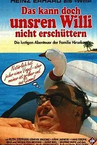 Постер к фильму «Das kann doch unsren Willi nicht erschüttern (1970)»