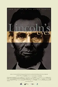 Главный постер фильма «Lincoln's Eyes (2005)»