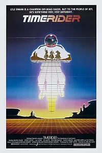 Постер к фильму «Гонщик во времени: Приключения Лайла Сванна (1982)»