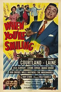 Постер к фильму «When You're Smiling (1950)»