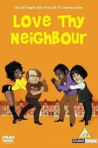 Постер к фильму «Love Thy Neighbour (1973)»