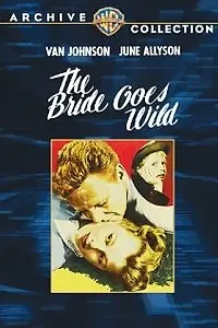 Главный постер фильма «The Bride Goes Wild (1948)»