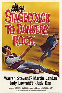 Постер к фильму «Stagecoach to Dancers' Rock (1962)»