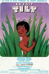 Главный постер фильма «Ça fait tilt (1978)»