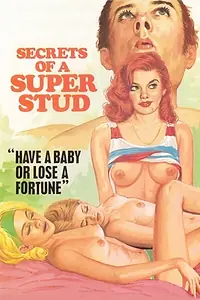 Постер к фильму «Secrets of a Superstud (1976)»