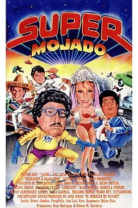 Главный постер фильма «Super mojado (1991)»