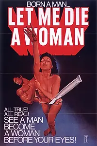 Главный постер фильма «Хочу умереть женщиной (1977)»