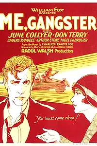 Главный постер фильма «Я, гангстер (1928)»