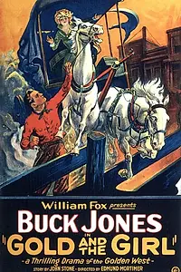 Постер к фильму «Золото и девушка (1925)»